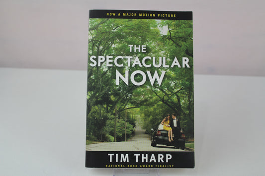 The Spectacular Now by Tim Tharp
