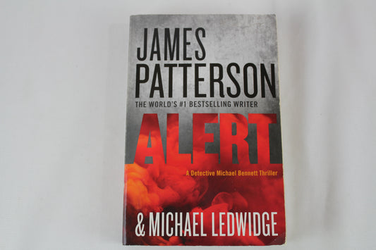 Alert (A Michael Bennett Thriller, 8) by James Patterson