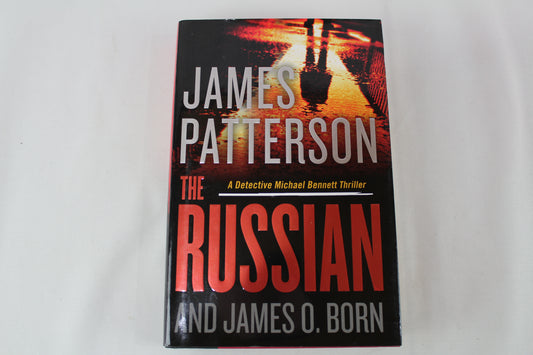 The Russian (A Michael Bennett Thriller, 13) by James Patterson, James O. Born