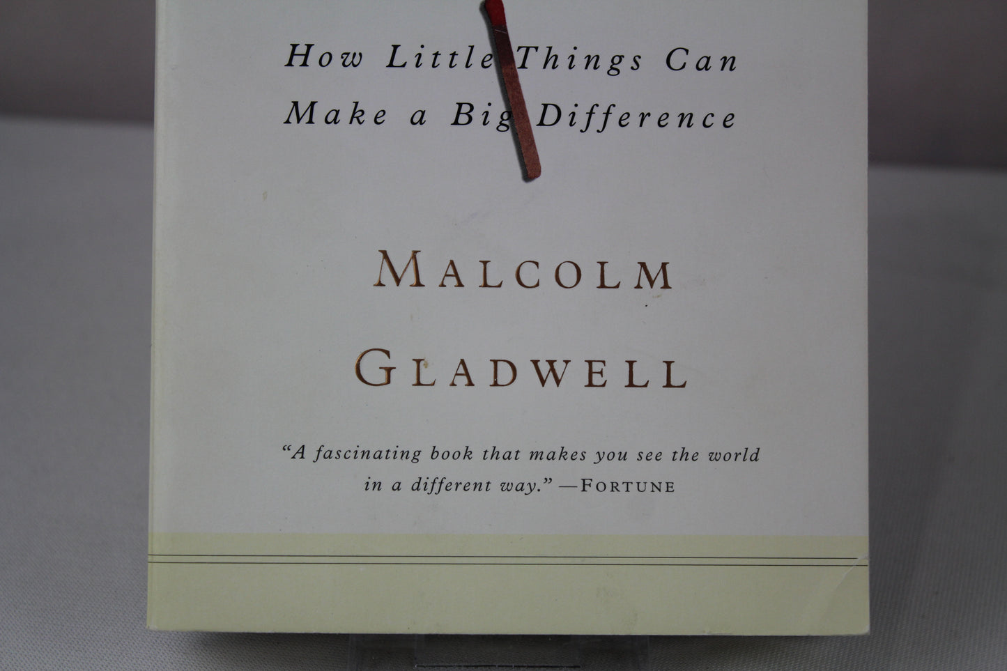 The Tipping Point: How Little Things Can Make a Big Difference by Malcolm Gladwell