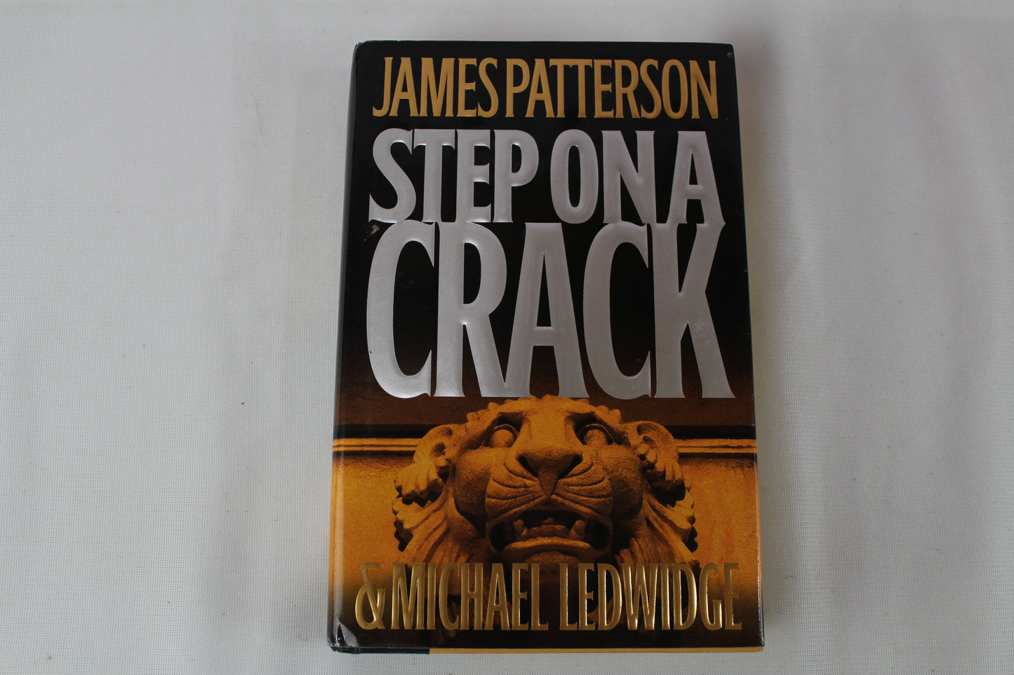 Step on a Crack (Michael Bennett) by James Patterson, Michael Ledwidge
