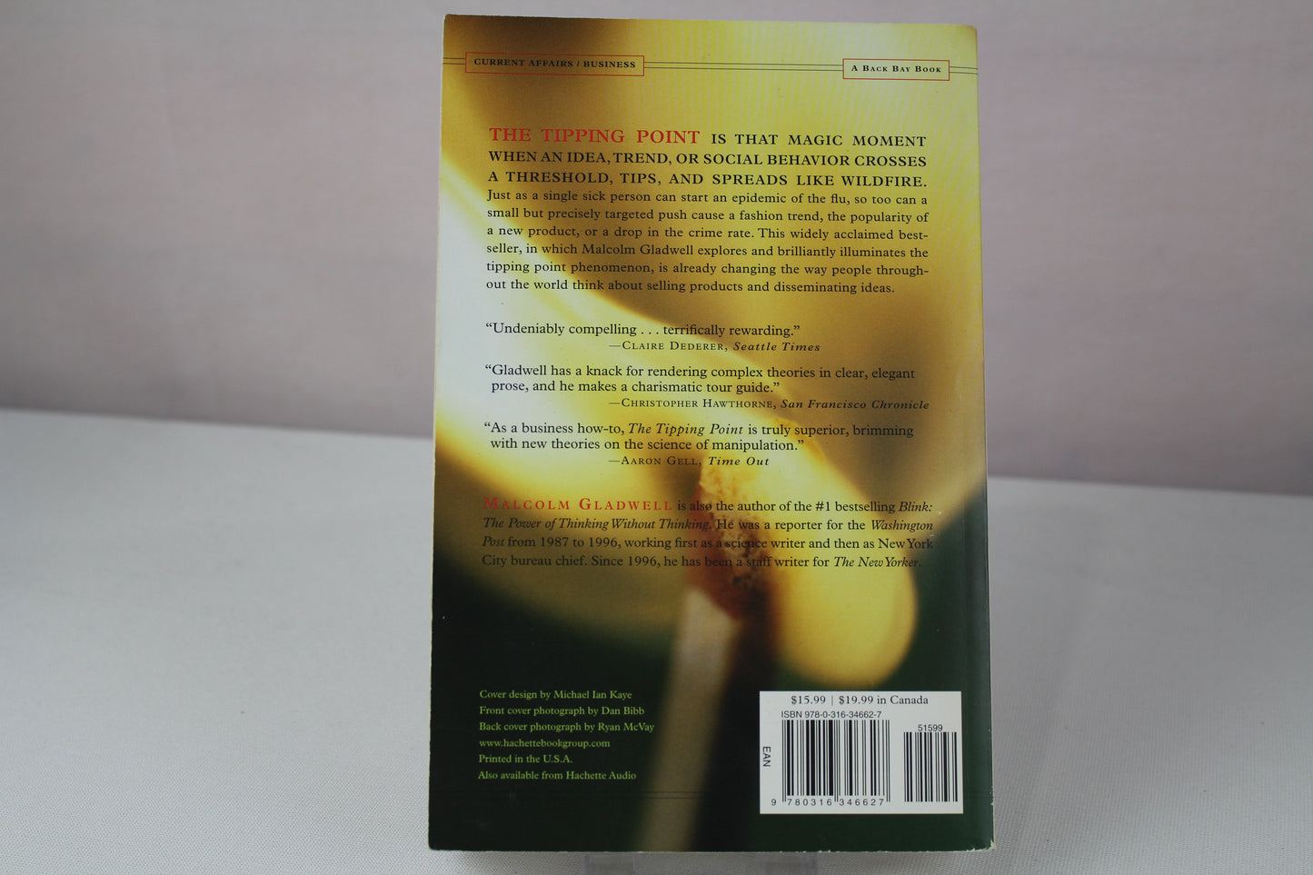 The Tipping Point: How Little Things Can Make a Big Difference by Malcolm Gladwell