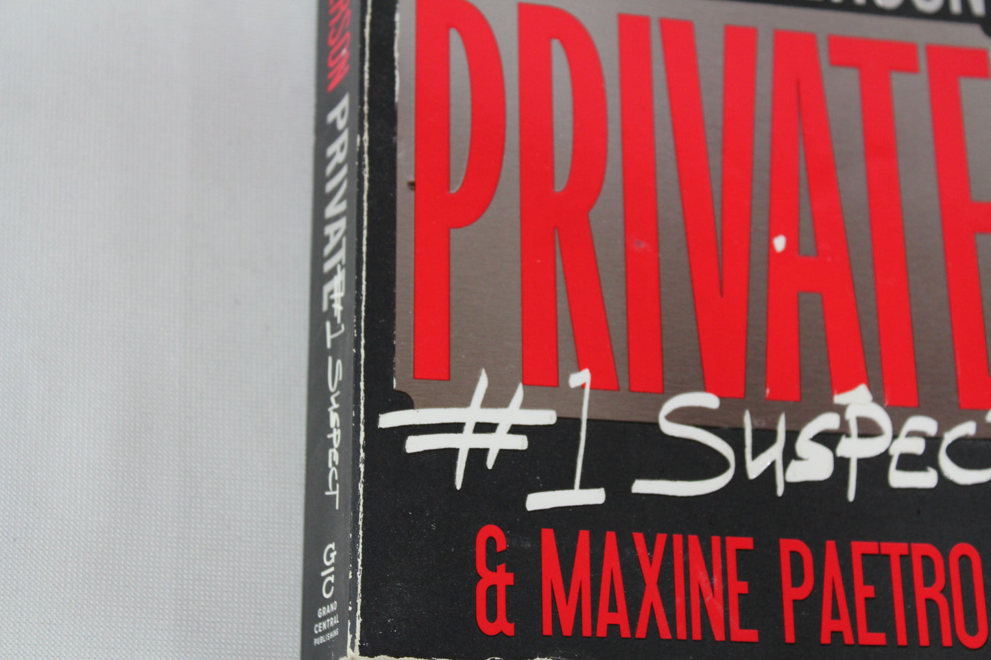 Private: #1 Suspect (Private, 2) by James Patterson, Maxine Paetro