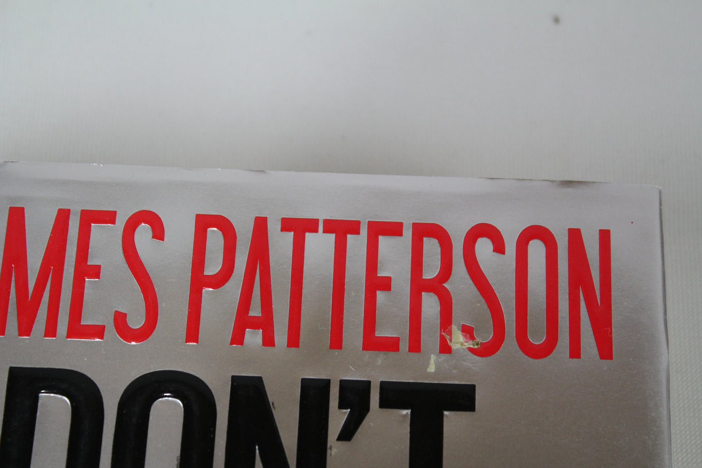 Don't Blink by James Patterson, Howard Roughan