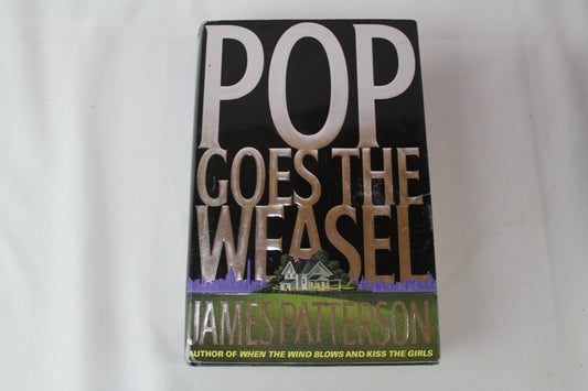 Pop Goes the Weasel (Alex Cross, 5) by James Patterson