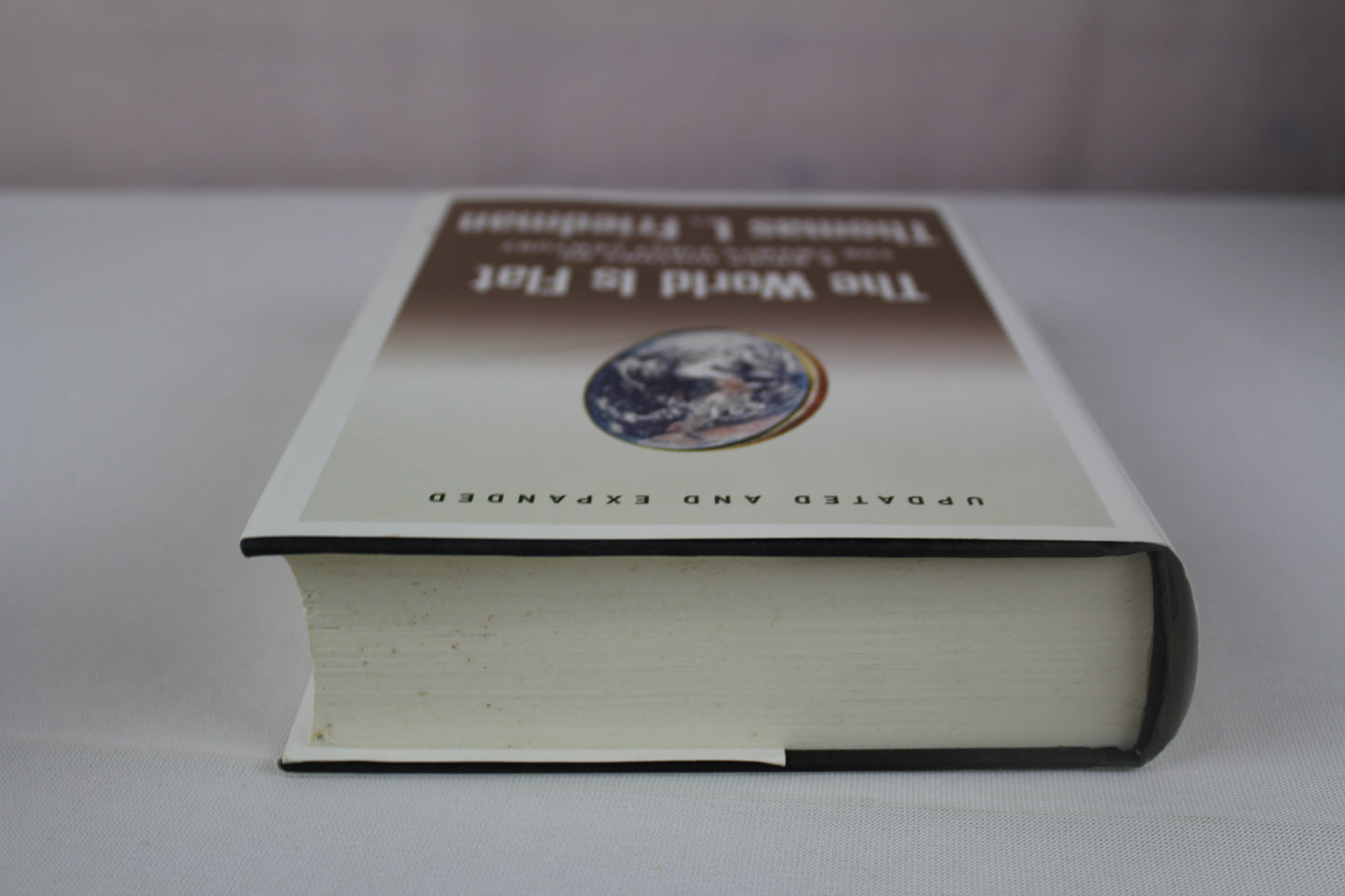 The World Is Flat: A Brief History of the Twenty-first Century by Thomas L. Friedman