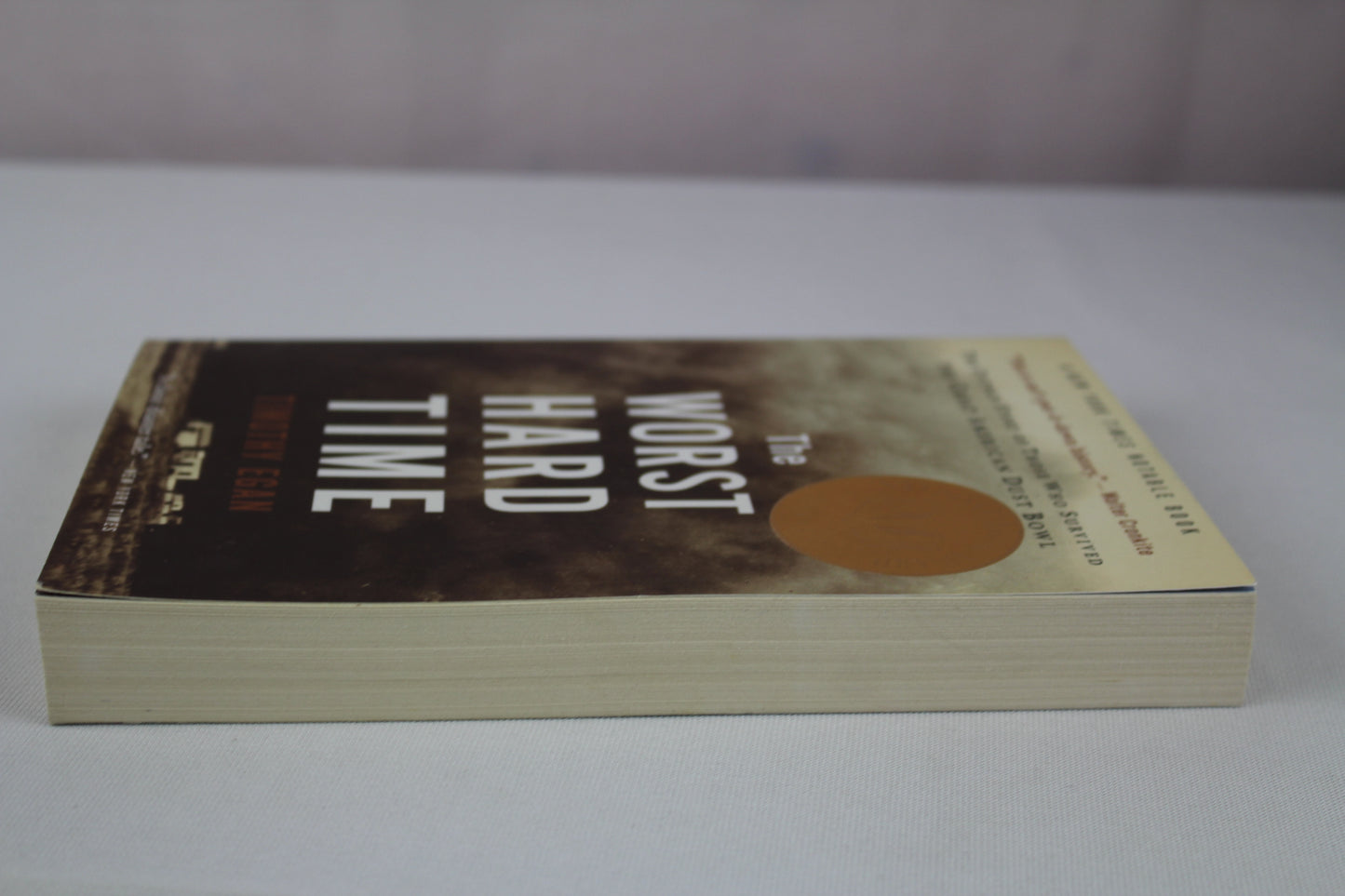 The Worst Hard Time: The Untold Story of Those Who Survived the Great American Dust Bowl by Timothy Egan