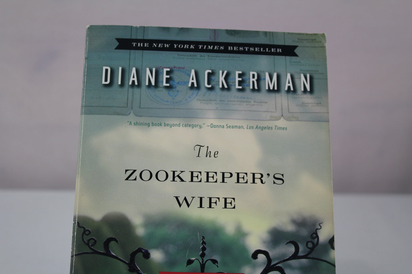 The Zookeeper's Wife: A War Story by Diane Ackerman