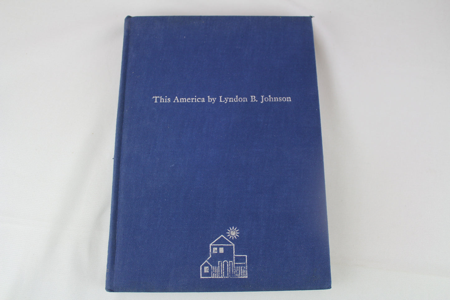This America by lyndon johnson