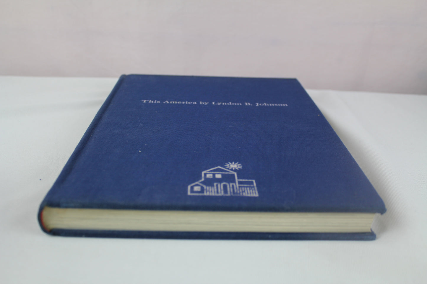 This America by lyndon johnson