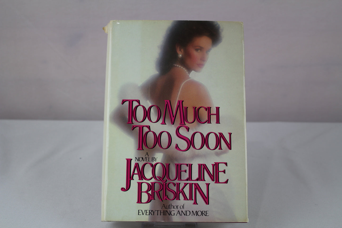 Too Much Too Soon by Jacqueline Briskin
