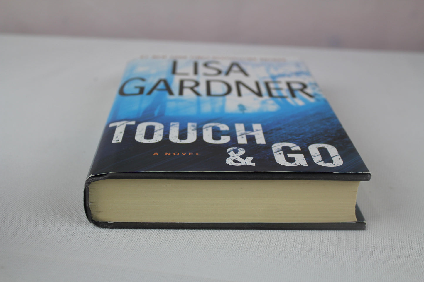 Touch & Go by Lisa Gardner