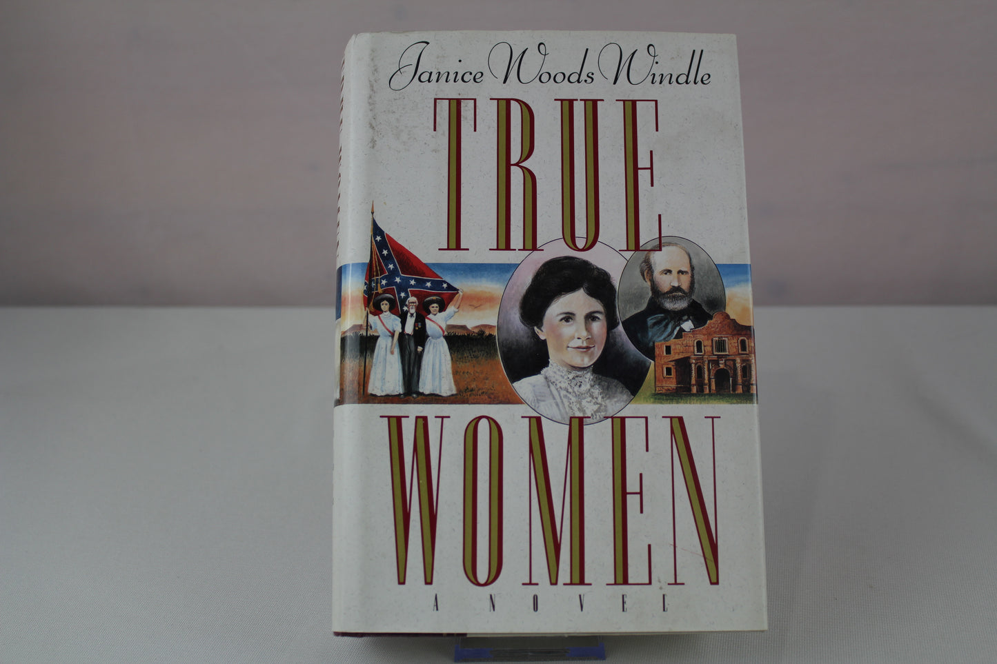 True Women by Janice Woods Windle
