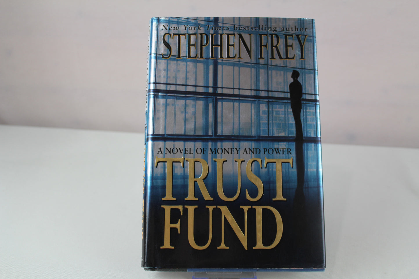 Trust Fund by Stephen Frey