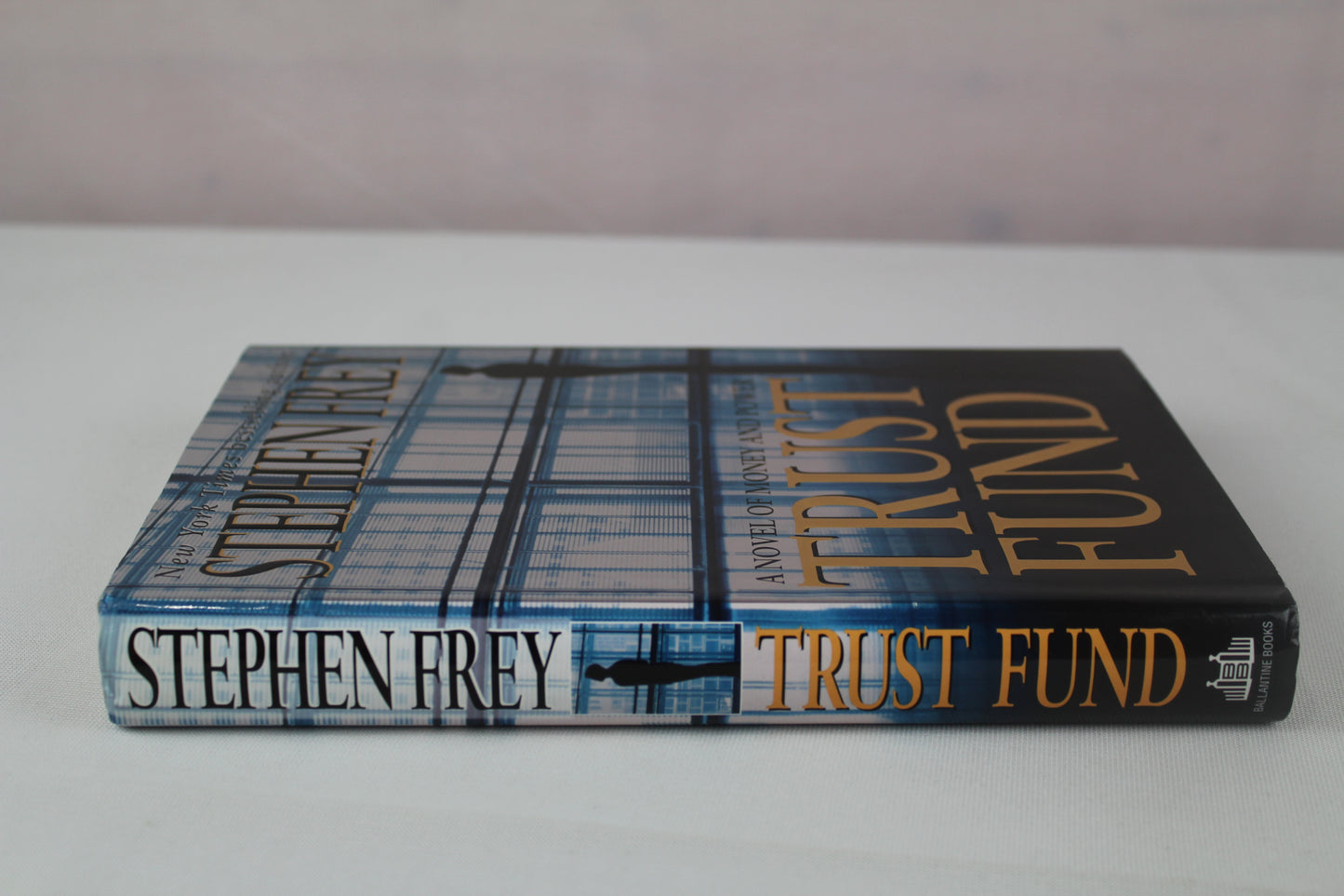 Trust Fund by Stephen Frey