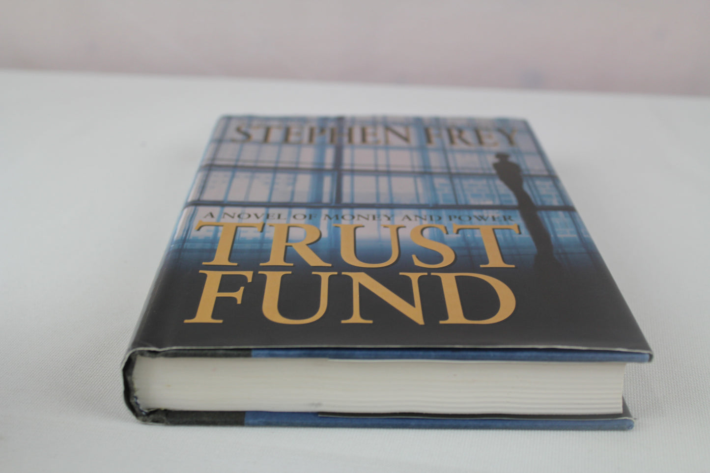 Trust Fund by Stephen Frey