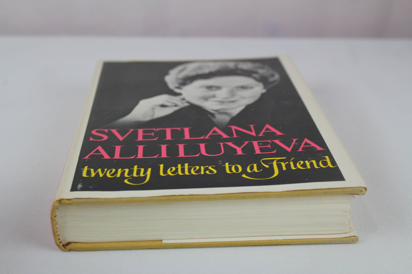 Twenty Letters To A Friend by Svetlana Alliluyeva