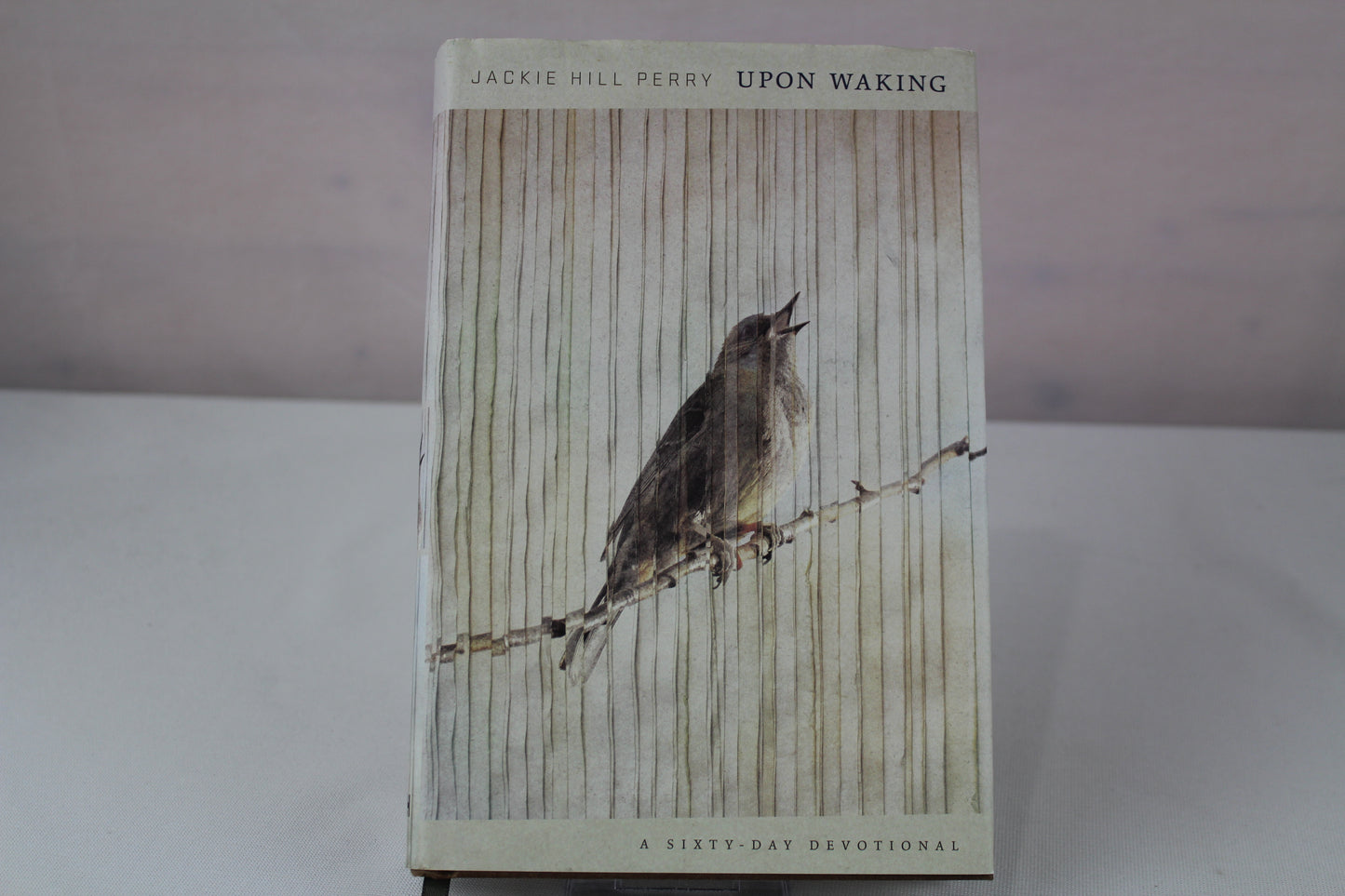 Upon Waking: 60 Daily Reflections to Discover Ourselves and the God We Were Made For by Jackie Hill Perry