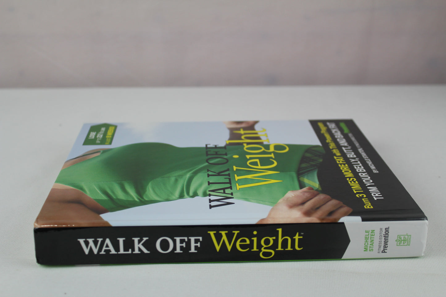 Walk Off Weight by Michele Stanten