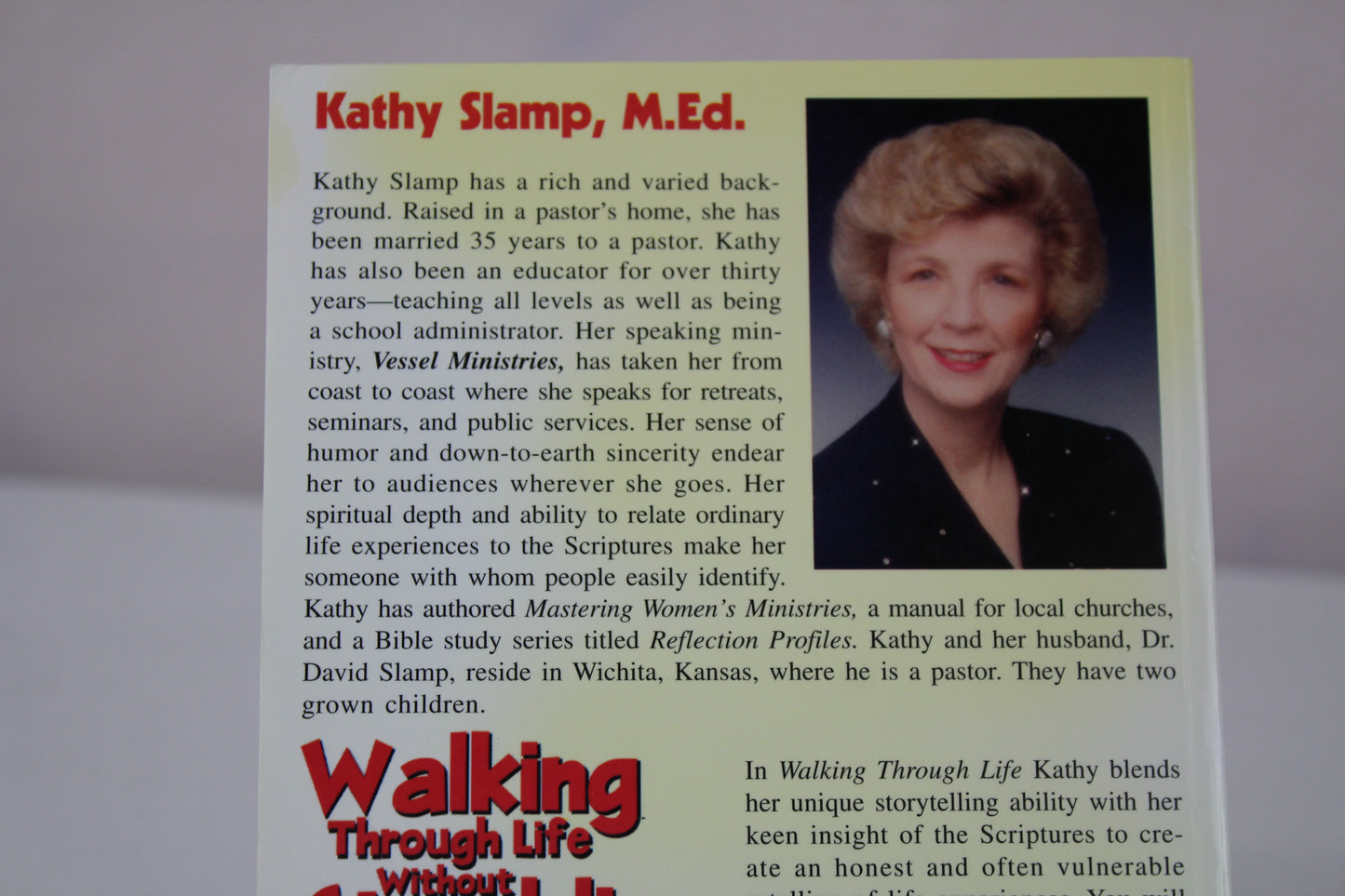 Walking Through Life Without Stumbling Over Your Self by Kathy Slamp