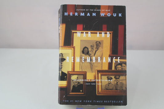 War and Remembrance (The Winds of War, 2) by Herman Wouk
