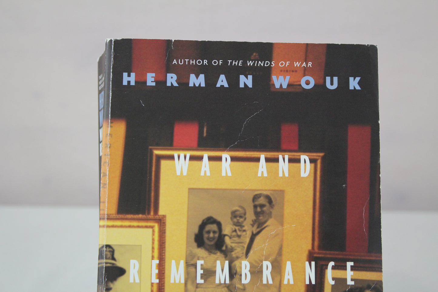 War and Remembrance (The Winds of War, 2) by Herman Wouk