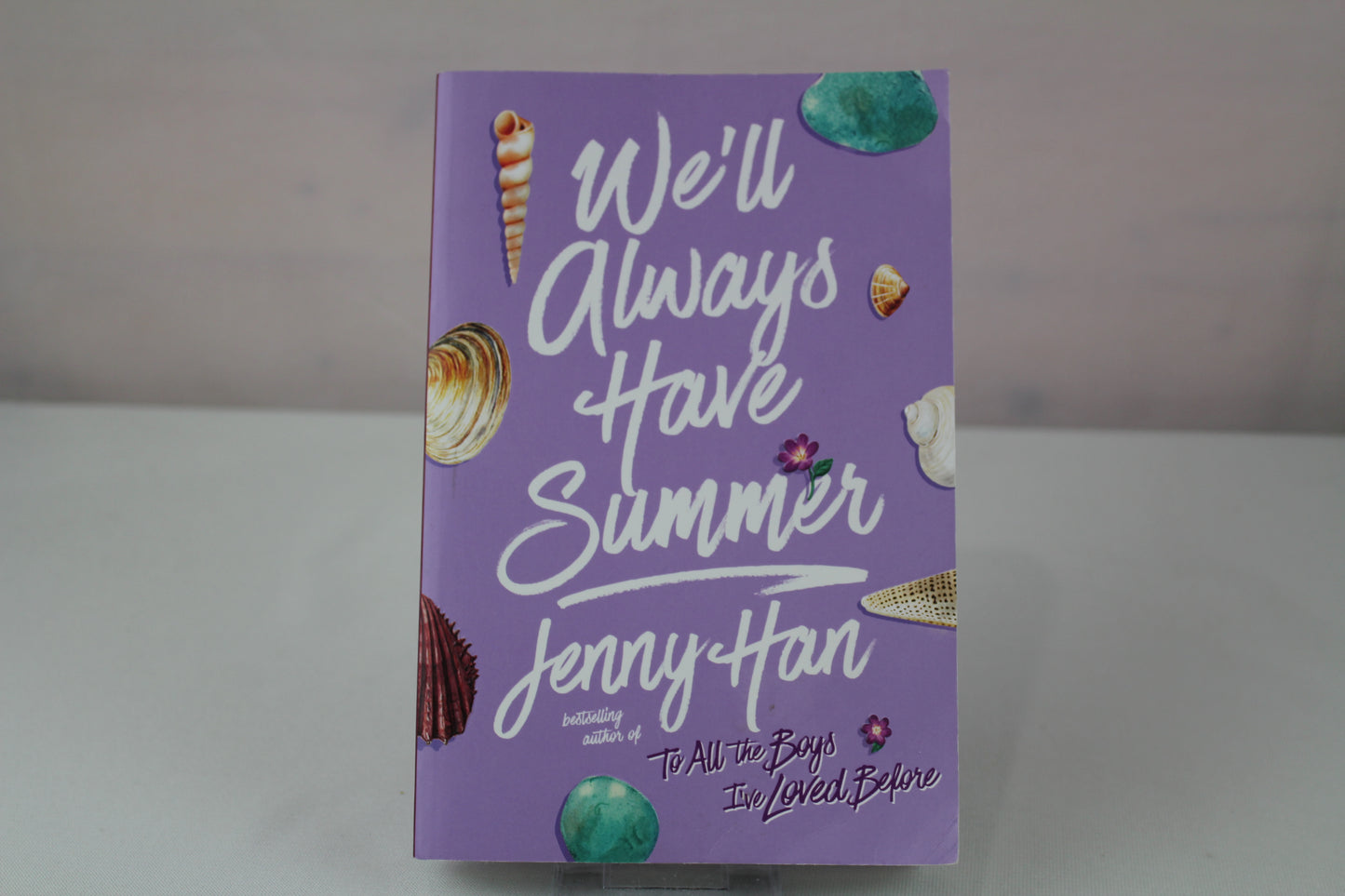 We'll Always Have Summer (The Summer I Turned Pretty) by Jenny Han