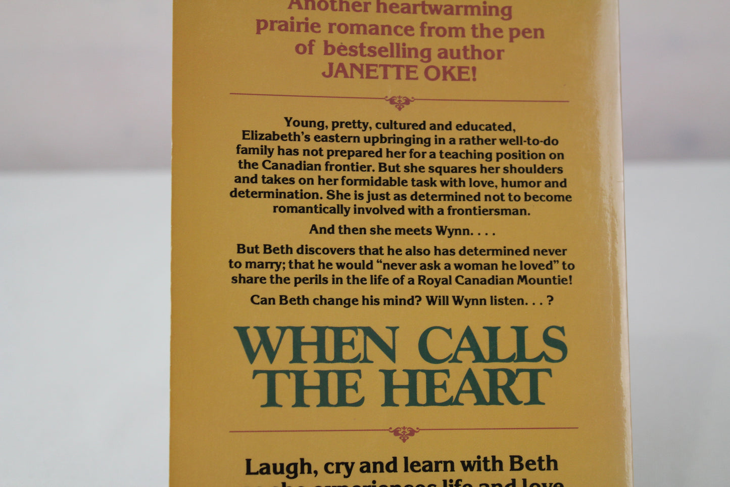 When Calls the Heart (Canadian West #1) by Janette Oke