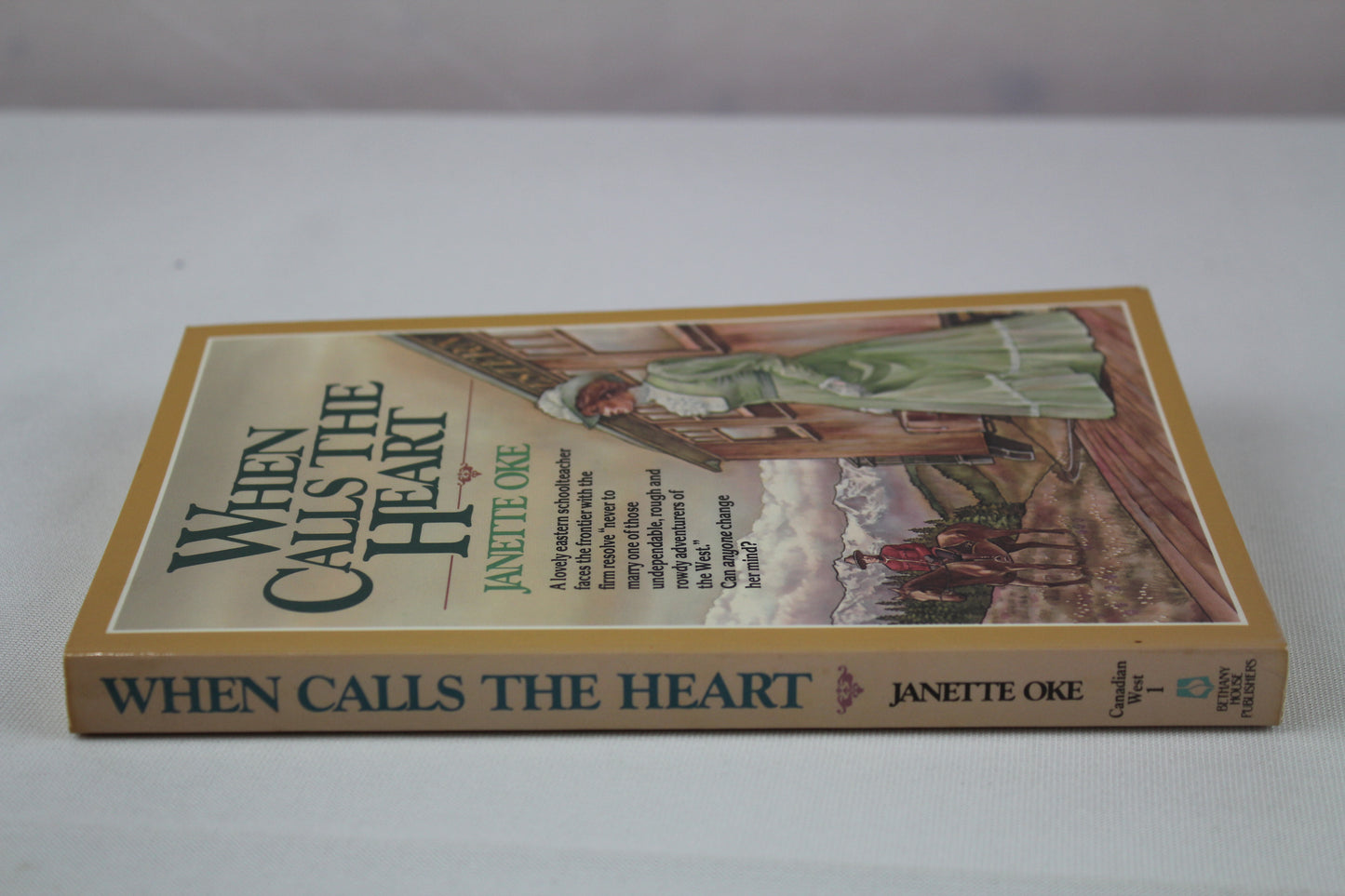 When Calls the Heart (Canadian West #1) by Janette Oke