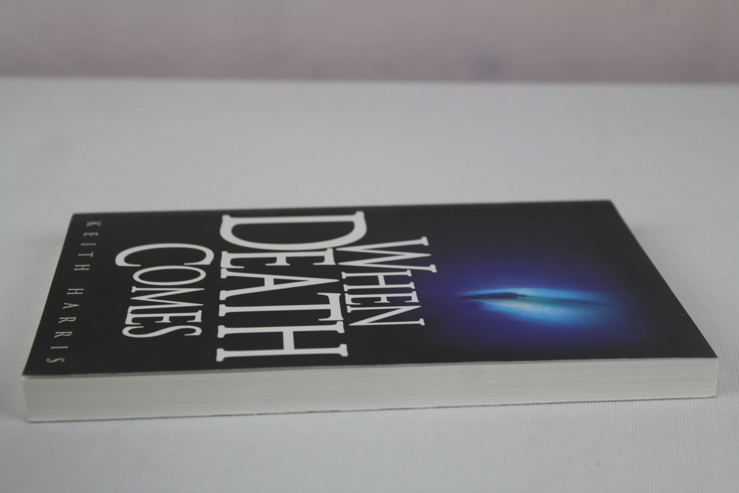When Death Comes by Keith Harris
