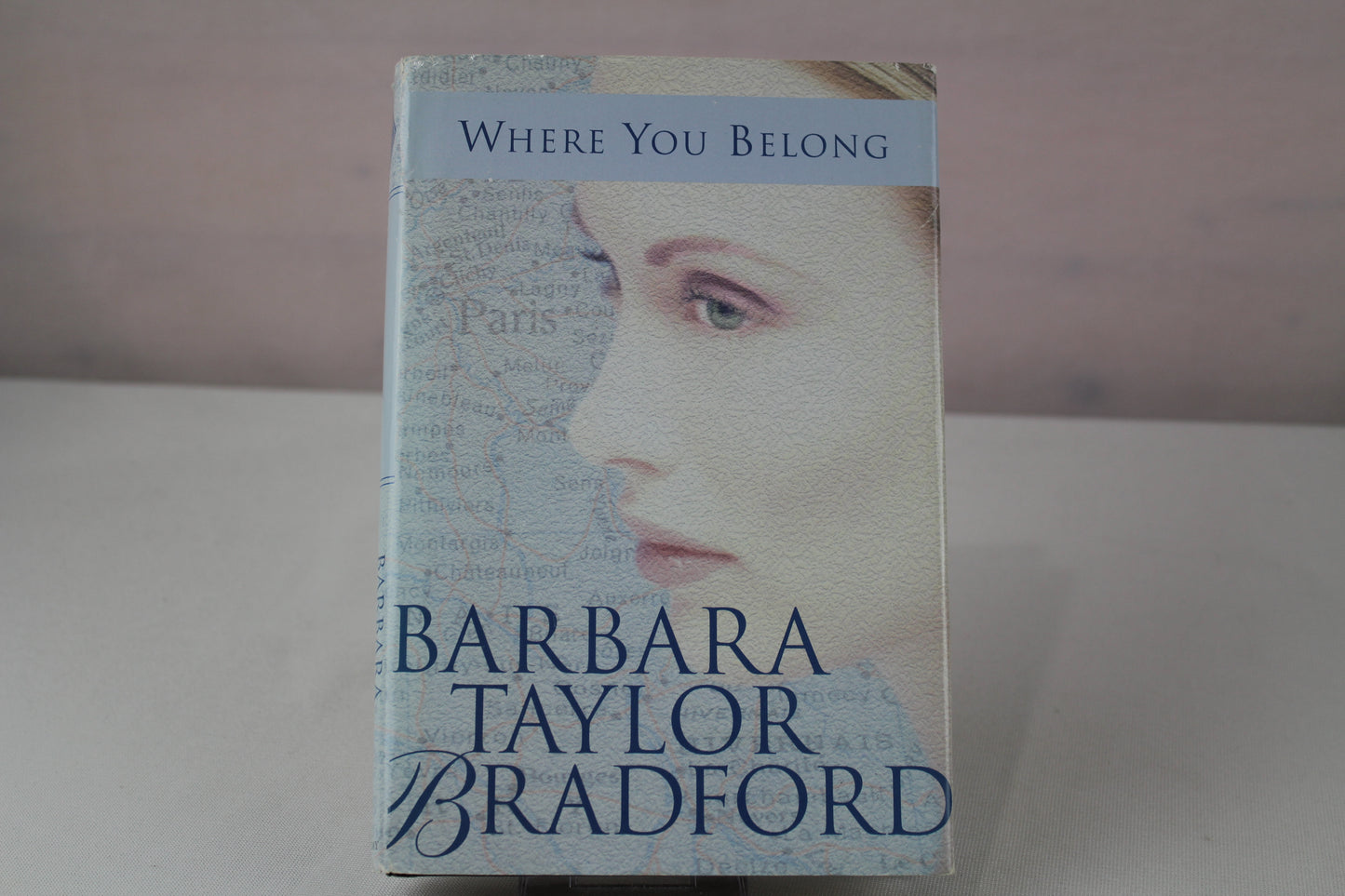 Where You Belong by Barbara Taylor Bradford