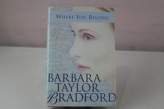 Where You Belong by Barbara Taylor Bradford