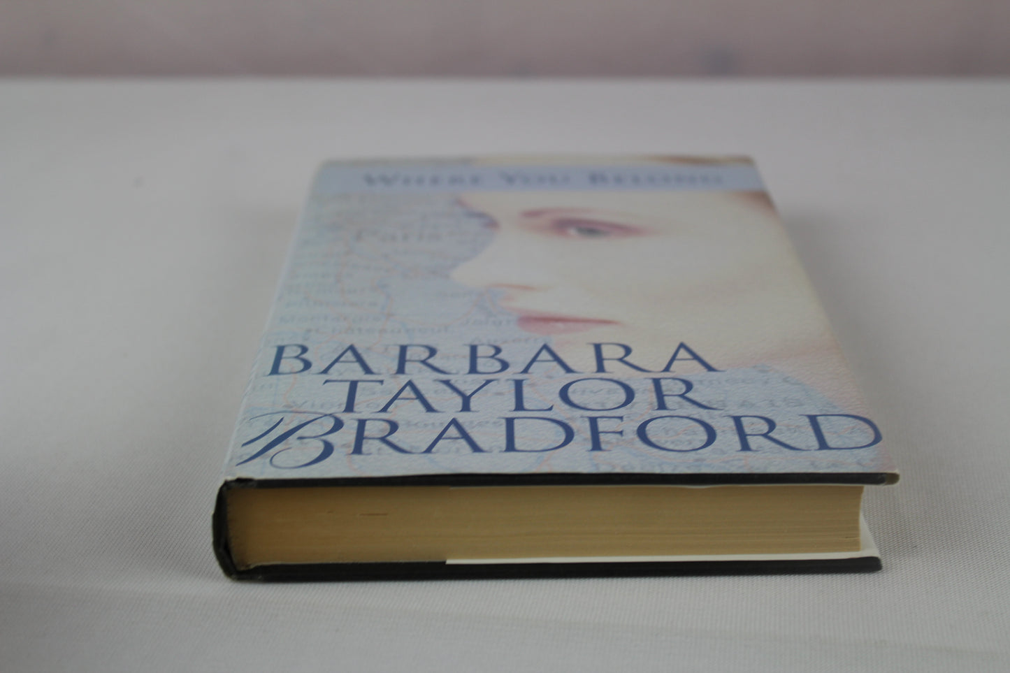 Where You Belong by Barbara Taylor Bradford