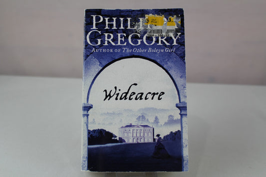 Wideacre by Philippa Gregory