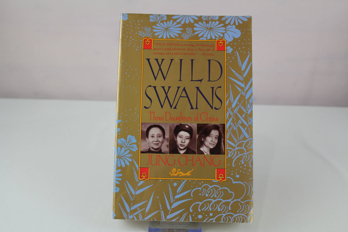 Wild Swans: Three Daughters of China by Jung Chang