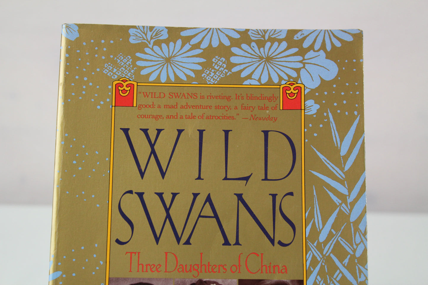 Wild Swans: Three Daughters of China by Jung Chang