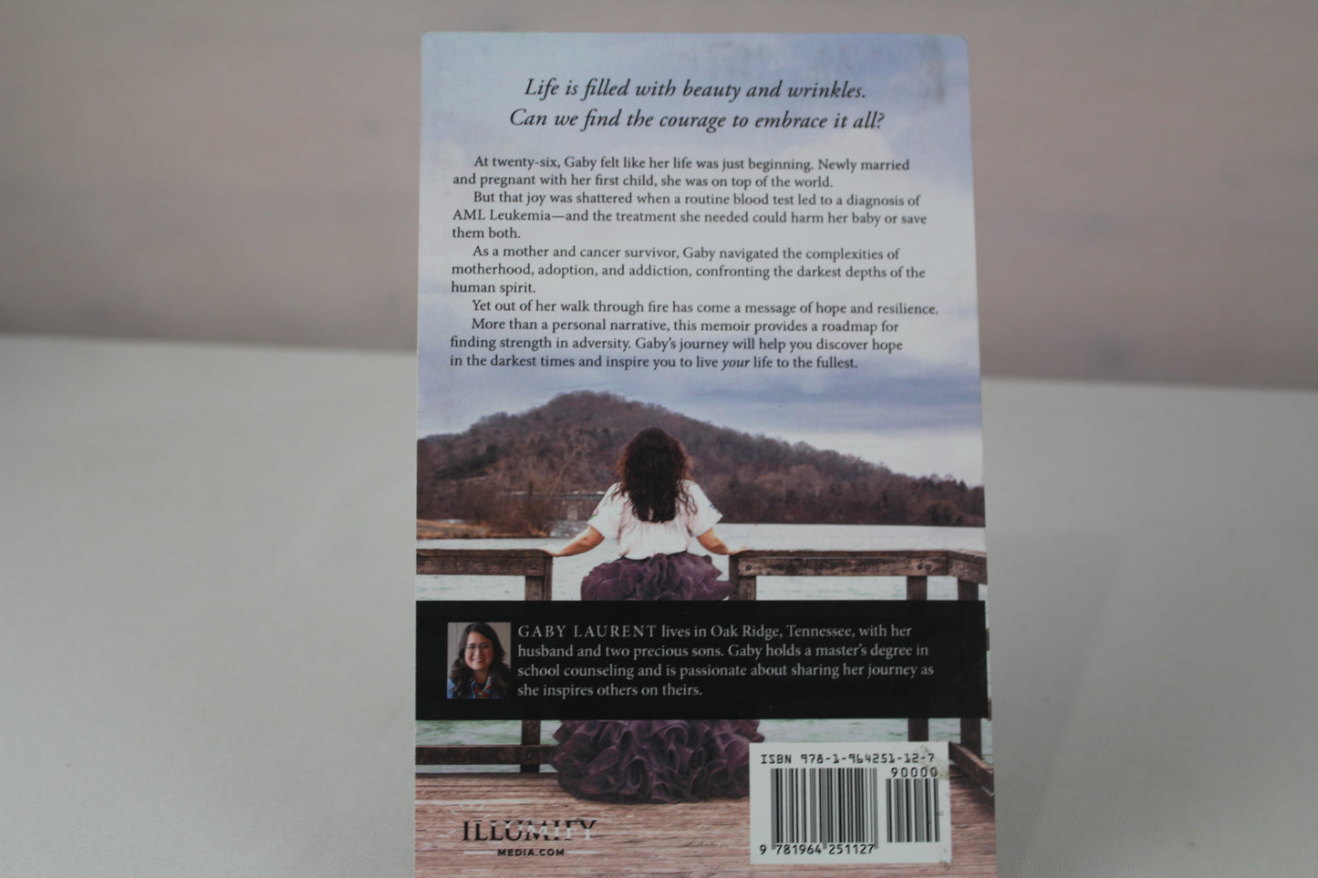 Wrinkles Welcome: A Cancer Survivor's Memoir by Gaby Laurent