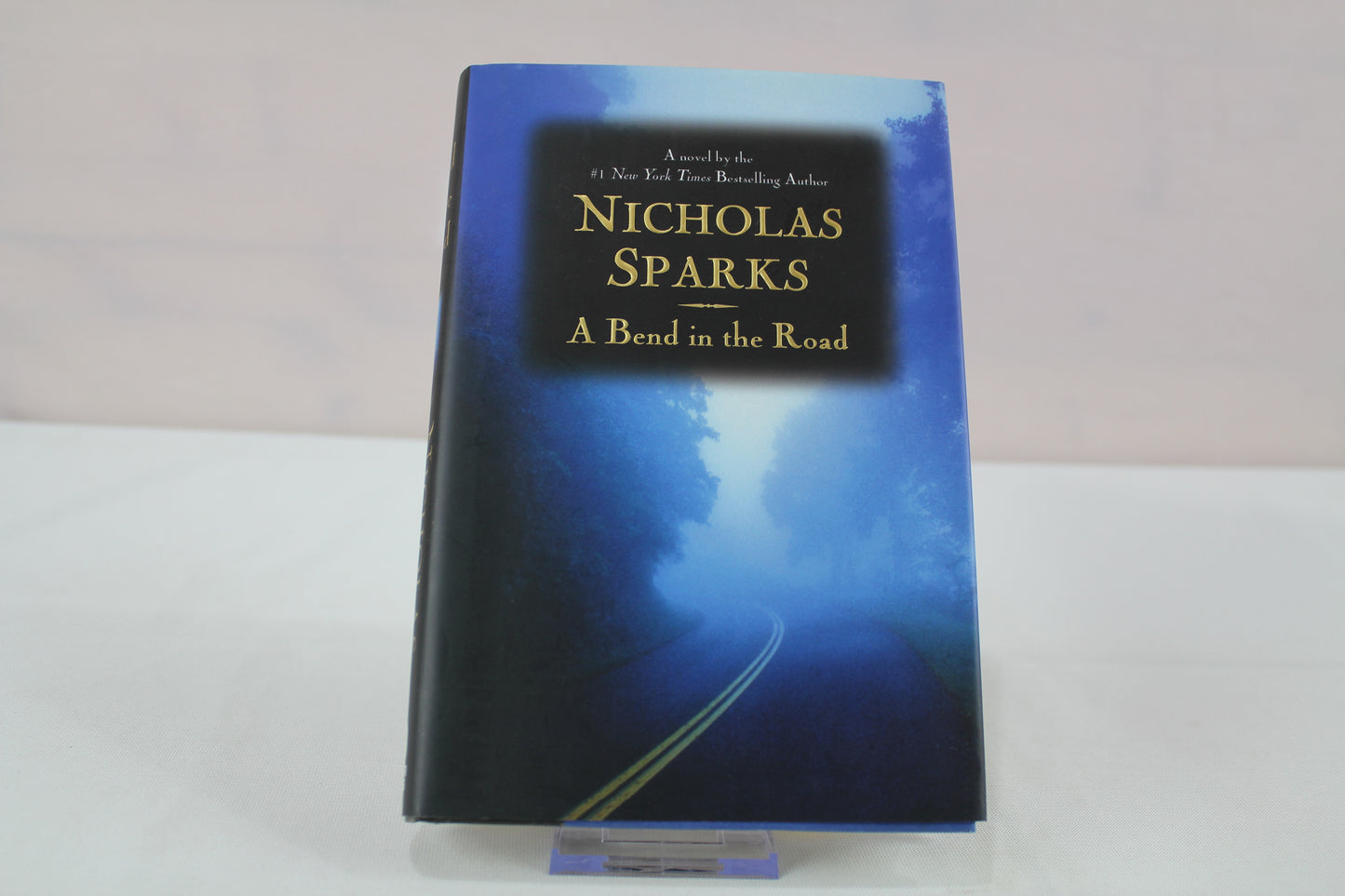 A Bend in the Road by Nicholas Sparks