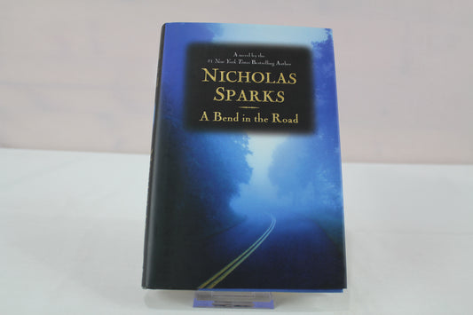 A Bend in the Road by Nicholas Sparks