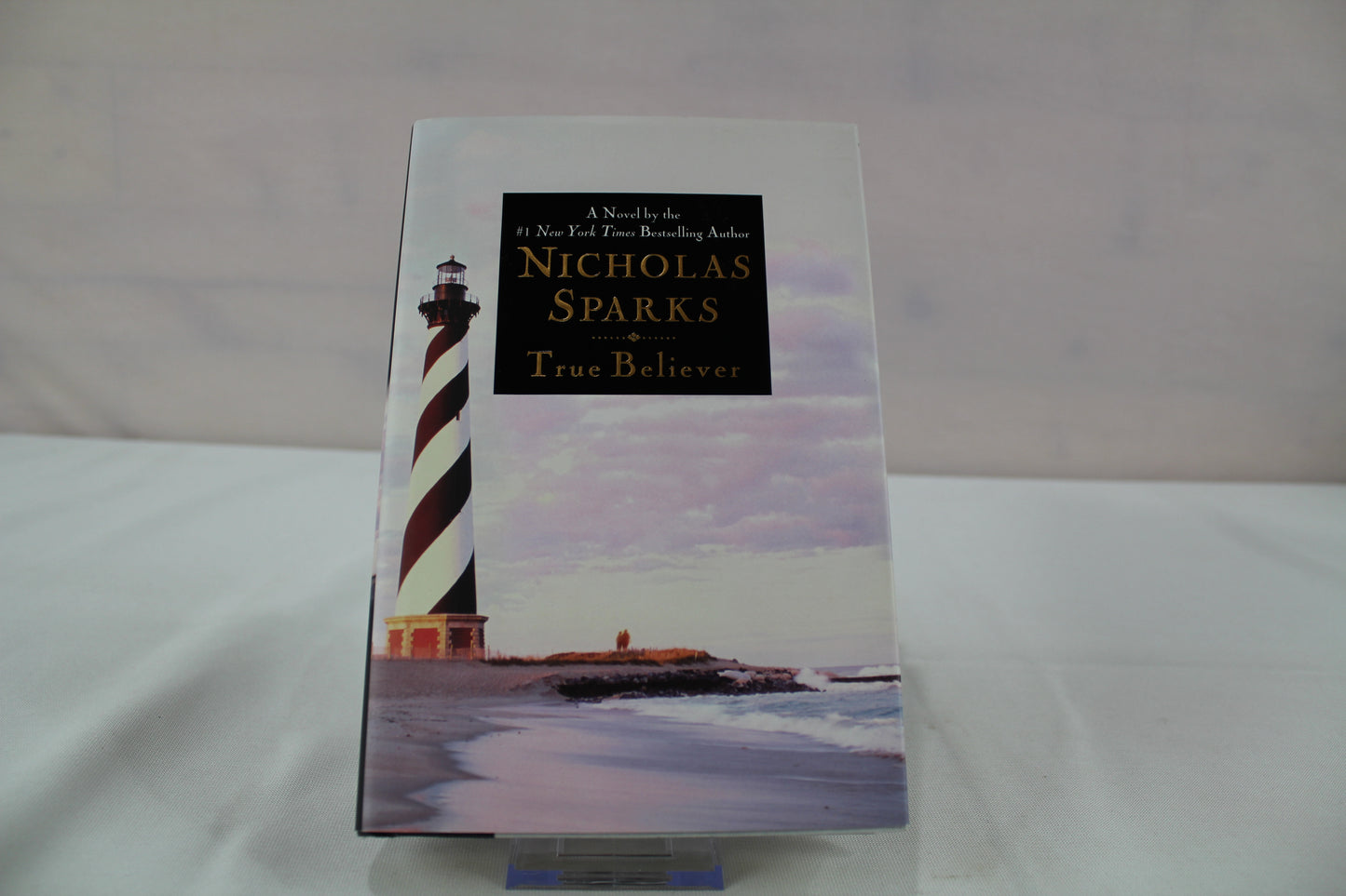 True Believer by Nicholas Sparks