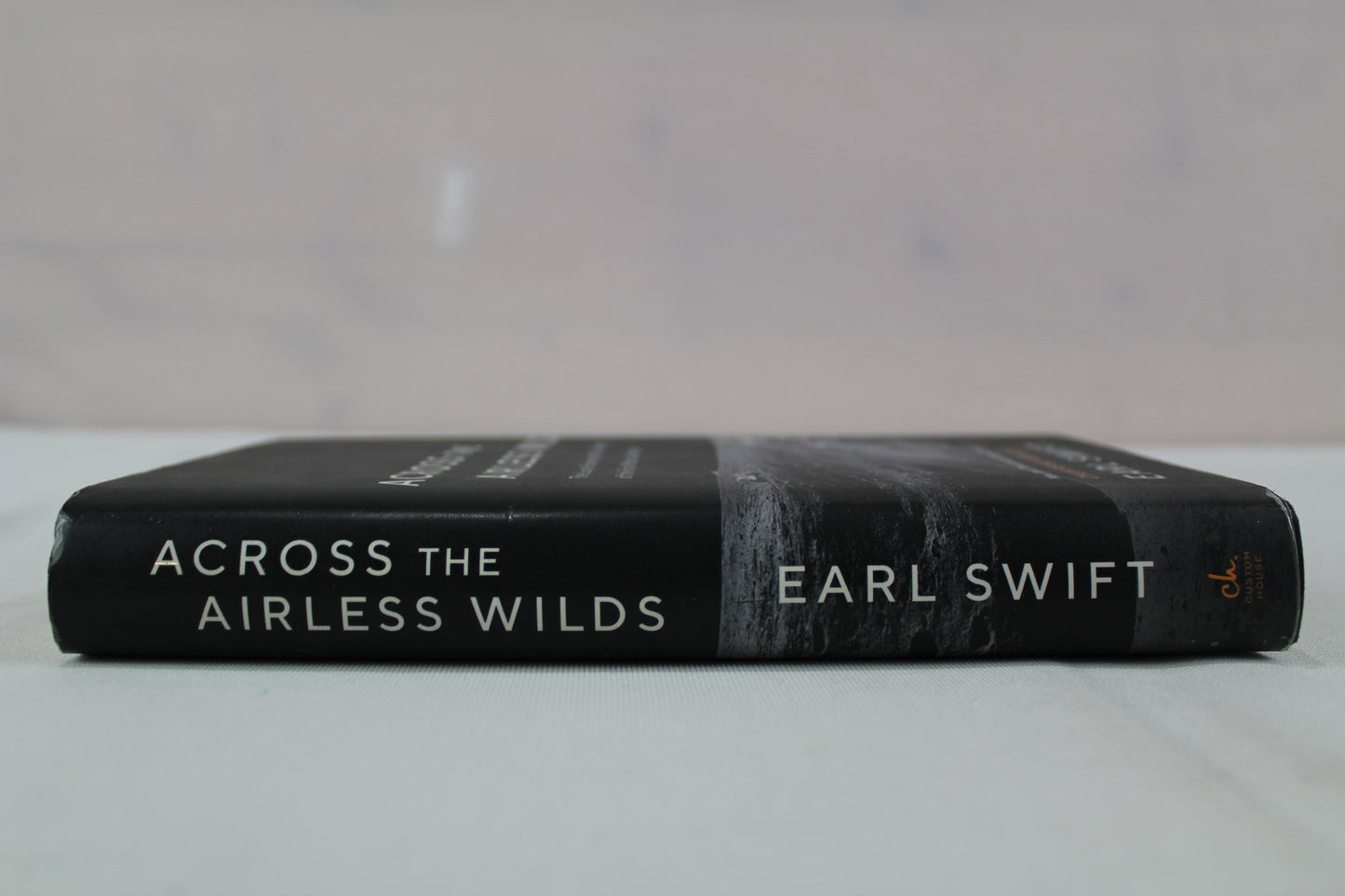 Across the Airless Wilds: The Lunar Rover and the Triumph of the Final Moon Landings – The Forgotten History of Daring Exploration and Human Genius by Earl Swift