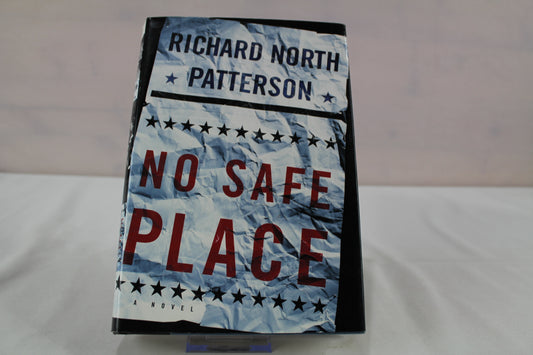 No Safe Place by Richard North Patterson