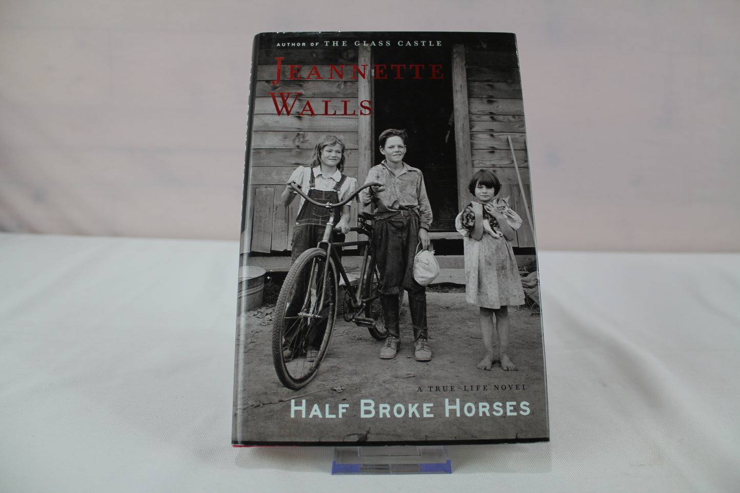 Half Broke Horses: A True-Life Novel by Jeannette Walls