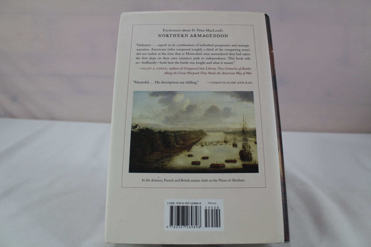 Northern Armageddon: The Battle of the Plains of Abraham and the Making of the American Revolution by D. Peter MacLeod