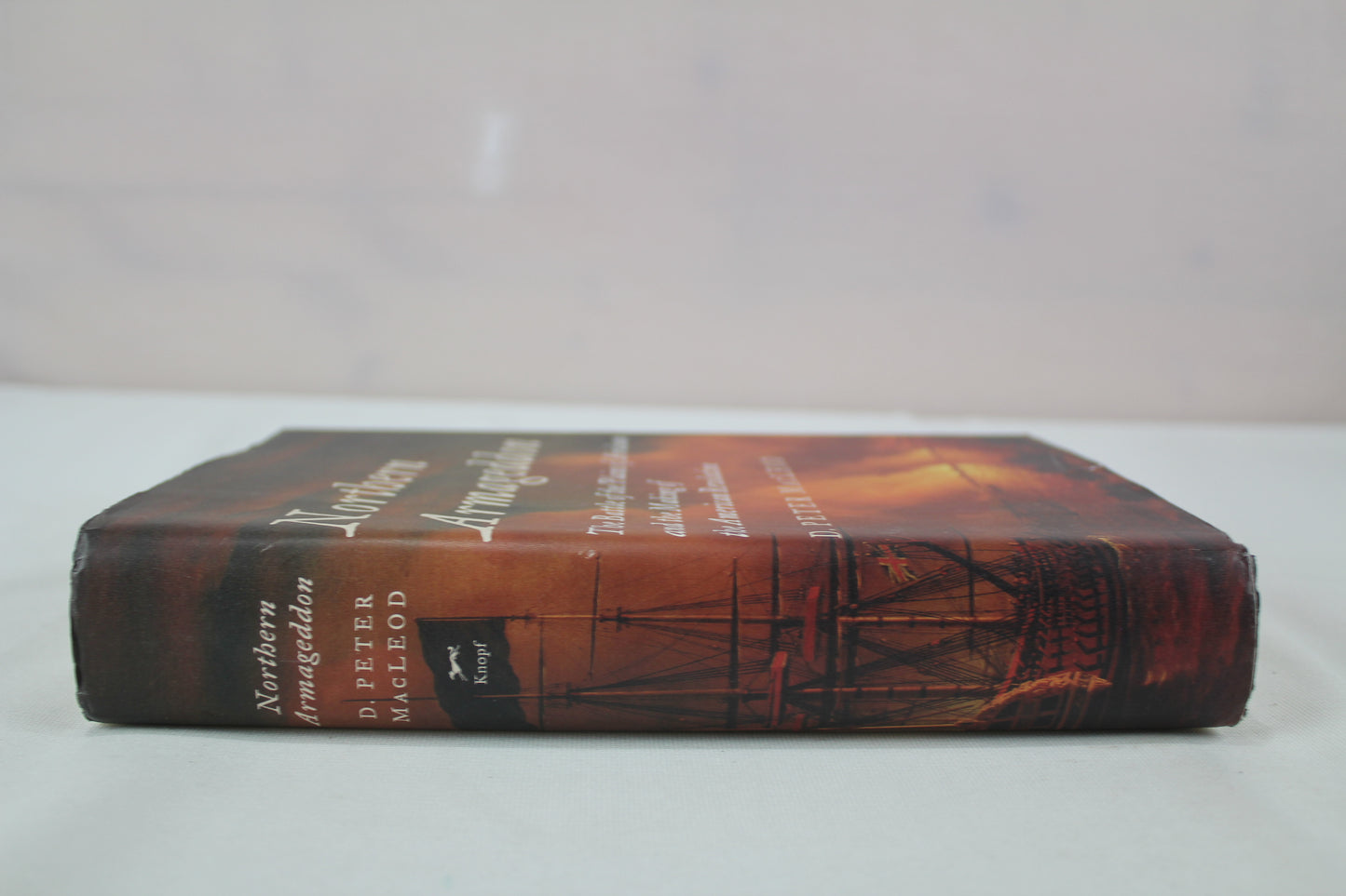 Northern Armageddon: The Battle of the Plains of Abraham and the Making of the American Revolution by D. Peter MacLeod
