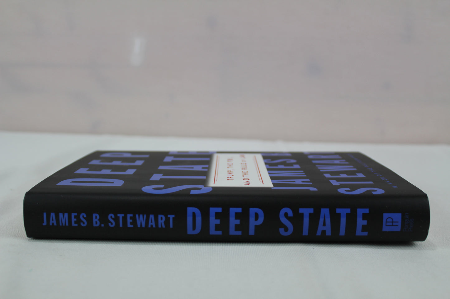 Deep State: Trump, the FBI, and the Rule of Law by James B. Stewart