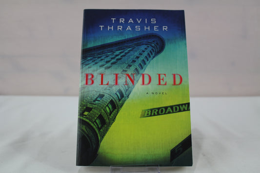 Blinded by Travis Thrasher