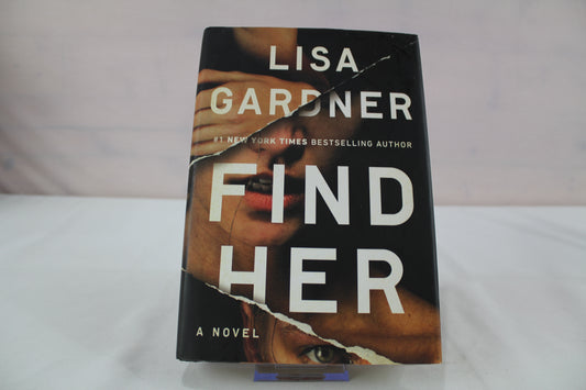 Find Her (Detective D. D. Warren) by Lisa Gardner