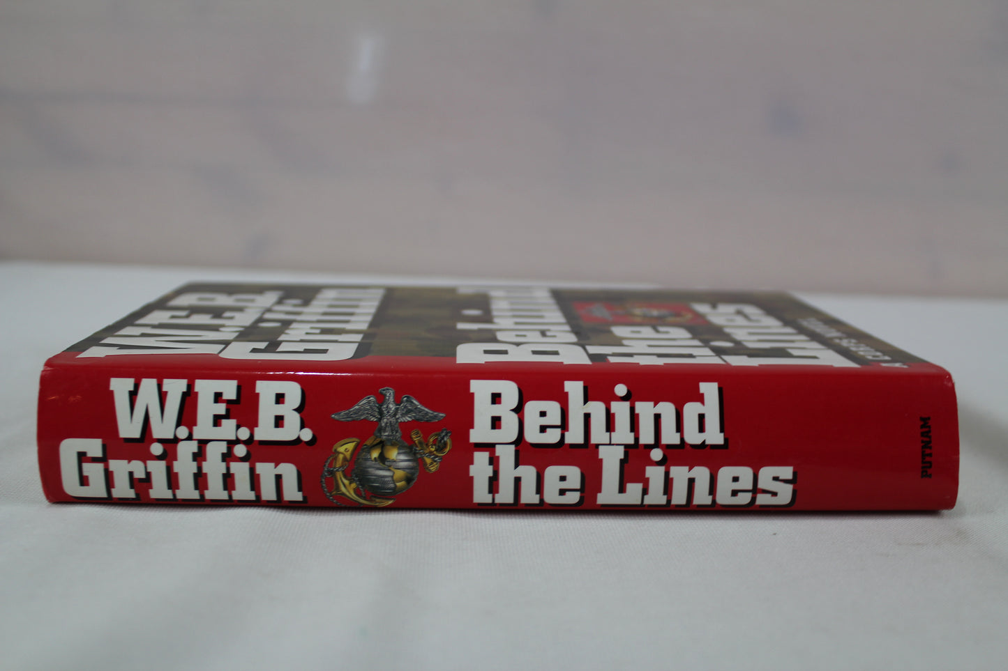 Behind the Lines (Corps, Book 7) by W.E.B. Griffin