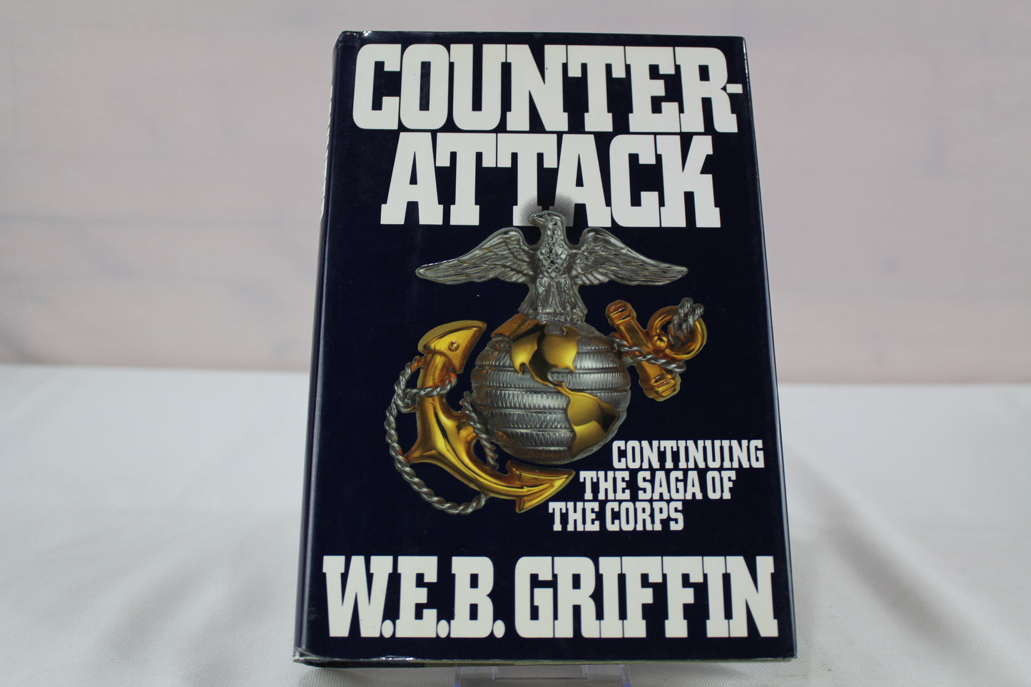 Counterattack: Book III of The Corps by W. E. B. Griffin